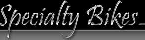 Specialty Bikes